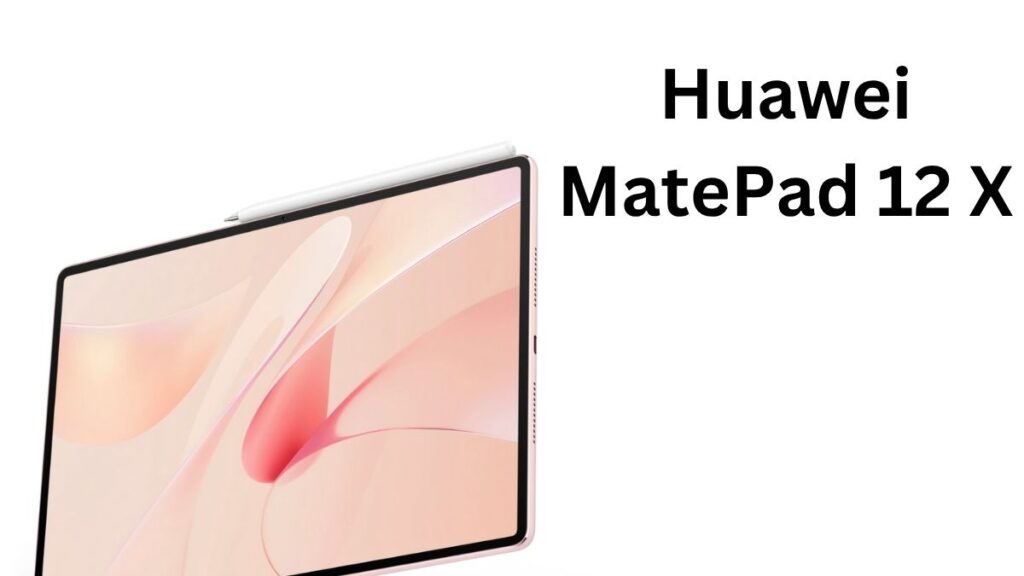 Huawei MatePad 12 X